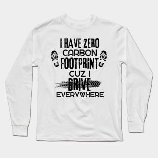 I have zero Carbon Footprint Long Sleeve T-Shirt